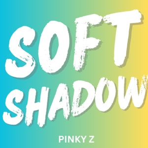 Soft Shadow - EP