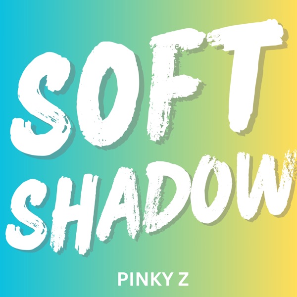 Soft Shadow - EP
