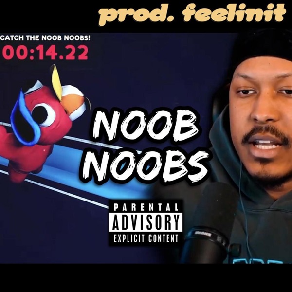 NOOB NOOBS (feat. Berleezy)