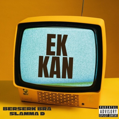 EK KAN (feat. Slamma D) - Single