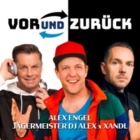 Vor und Zurück - Single - Alex Engel, Jägermeister DJ Alex & Xandl
