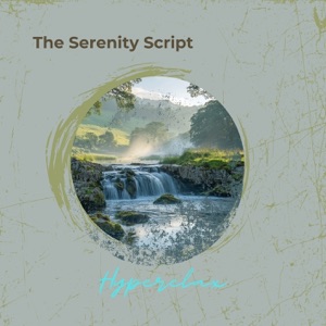The Serenity Script
