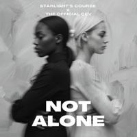 NOT ALONE (feat. Starlights Course) - Single - The Official CeV