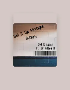 Listen to B-Chris, watch music videos, read bio, see tour dates & more!