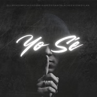 Yo Se (Isaac Blackee, Ollmyke, YowDylann, Mochis & DxRei Remix Special Version) - Single - Arez