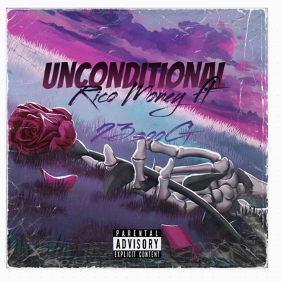 Unconditional (feat. Rico money) [Radio Edit] - Single