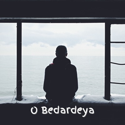O Bedardeya (feat. Sahajta vasudev) - Single