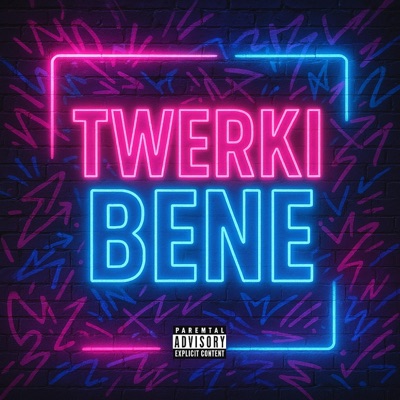 TWERKI BENE - Single