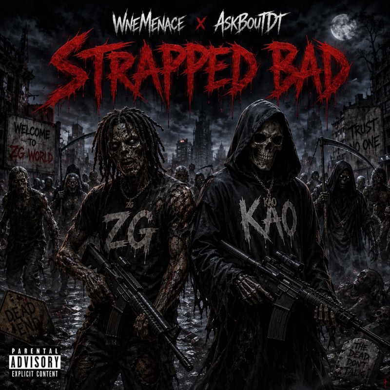 Strapped Bad (feat. WneMenace) - Single