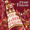 The Amber Spyglass: His Dark Materials 3 - Philip Pullman