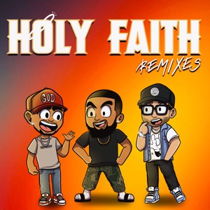 Holy Faith (Joshuathaprophet Remix)