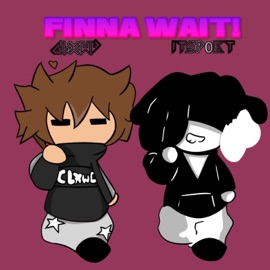 FINNA WAIT! (feat. ITSP0ET) clxwd