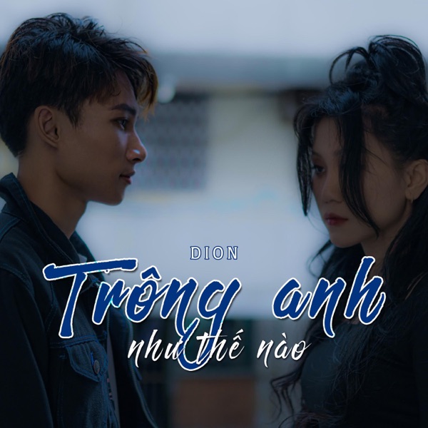 Trông anh như thế nào? - Single