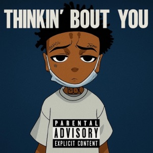 Thinking 'Bout You - Single