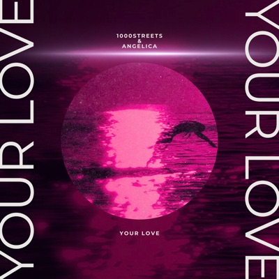 Your Love (feat. ANGELICA) - Single