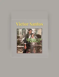 Victor Santos सुनें, म्यूज़िक वीडियो देखें, बायो पढ़ें, दौरे की तारीखें और बहुत कुछ देखें!