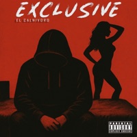 Exclusive - Single - El Calnivoro