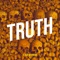 Truth - K Dub NeverDie lyrics