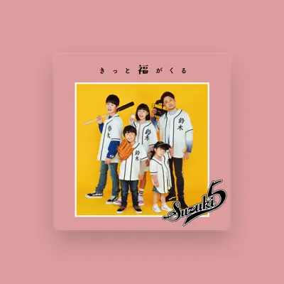 Listen to SUZUKI5, watch music videos, read bio, see tour dates & more!