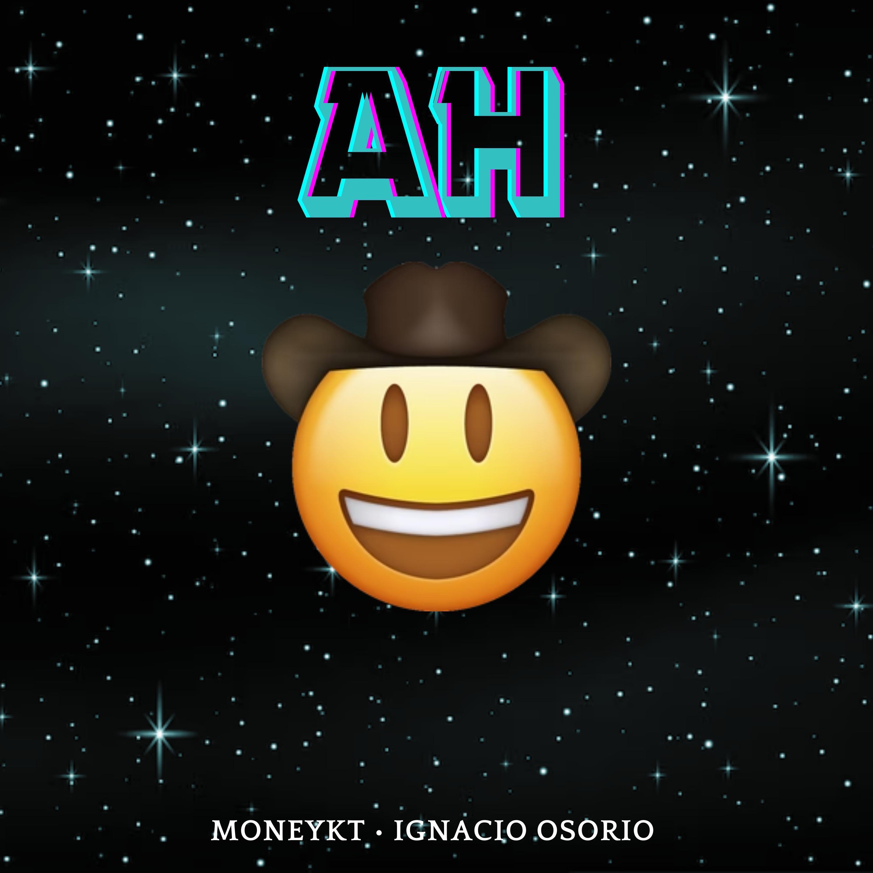 AH (feat. Ignacio Osorio) - Single by Moneykt album cover