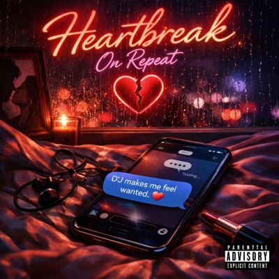 Heartbreak On Repeat - Single