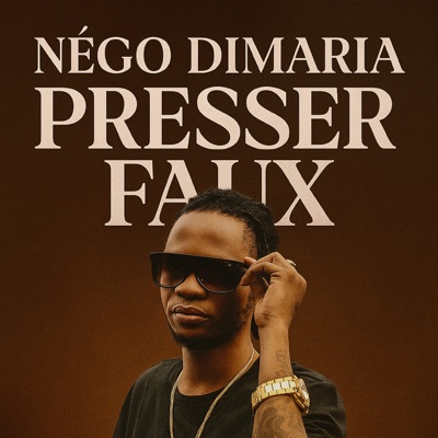 Song - Presser Faux - Négo Dimaria