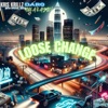 Loose Change (feat. Kris Krillz & Nola Layne) - Single