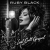 Ruby Black - Last Call Gospel Grafik