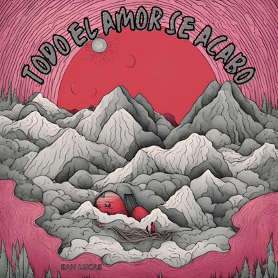 Todo El Amor Se Acabó - Single