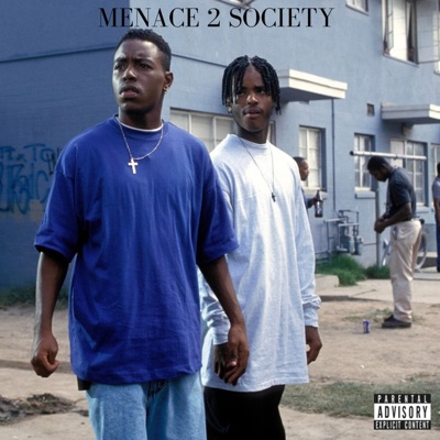 Menace 2 society (feat. Almighty C) - Single
