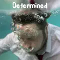 Determined