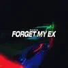 Forget My Ex
