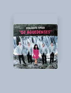 Escucha a Conjunto Tipico Os Aguedenses, mira videos musicales, lee su biografía, consulta las fechas de las gira y más.