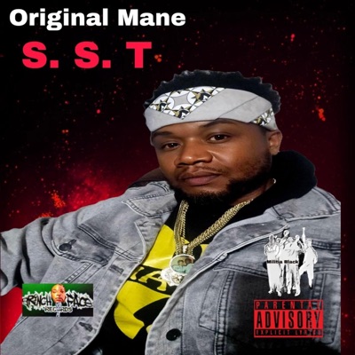 S.S.T (feat. Original Mane) - Single
