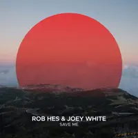 Save Me — Rob Hes & Joey White