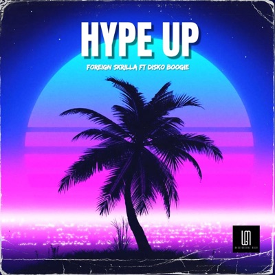HYPE UP (feat. Disko Boogie) - Single