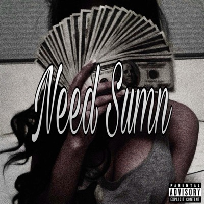 Need Sumn - Single