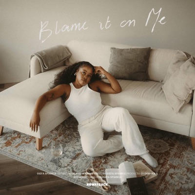 Blame It On Me - Single