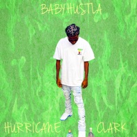 Baby Hustlaa - EP - Hurricane Clark
