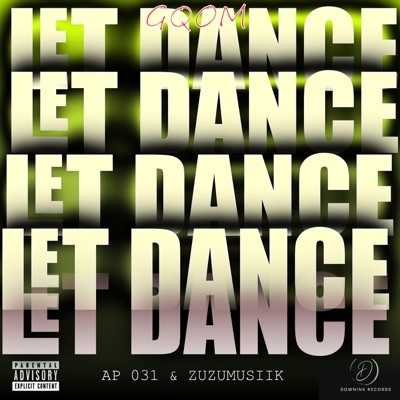 LET DANCE X ZUZUMUSIIK - Single