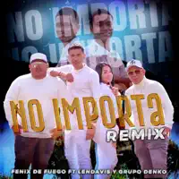 No importa (feat. Fenix de Fuego & Lendavis) [Remix] — Kolombianocruz