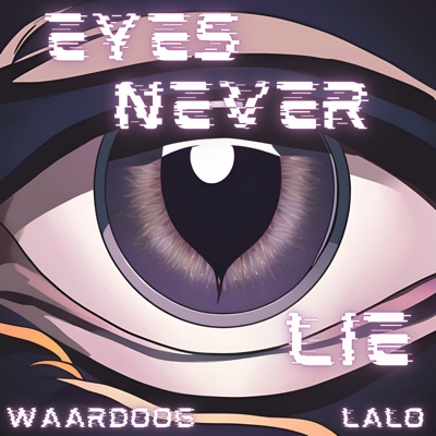 Eyes Never Lie - Single
