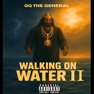 Ascolta 'Walking On Water II' di GQ The General