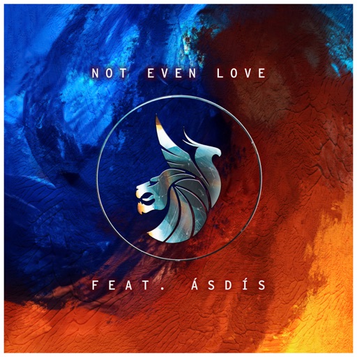 Art for Not Even Love (feat. Asdis) by Seven Lions & ILLENIUM