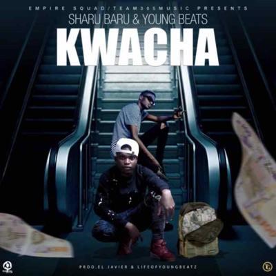 Kwacha (feat. Young beatz & Empire sqaud) - Single