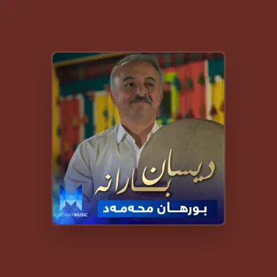 Listen to Burhan Muhamad, watch music videos, read bio, see tour dates & more!