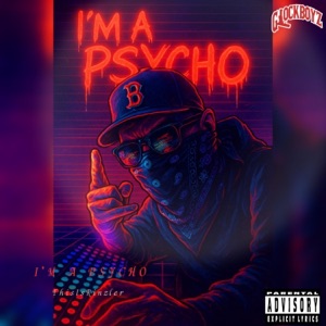 Im A Psycho