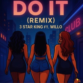 Do it Willo & 3 Star King