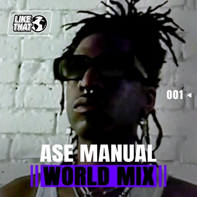 Ase Manual: World, Vol. 1 (DJ Mix)