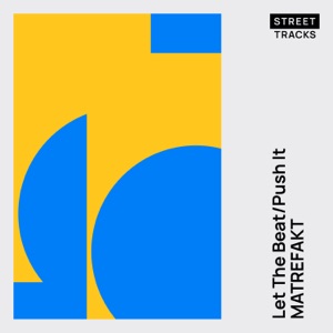 Let the Beat / Push It - Single